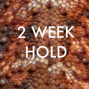 2 Week Holds